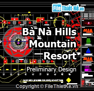 Bản vẽ autocad,bản vẽ Bà Nà Hills,thiết kế tổng thể,thiết kế Bà Nà Hills